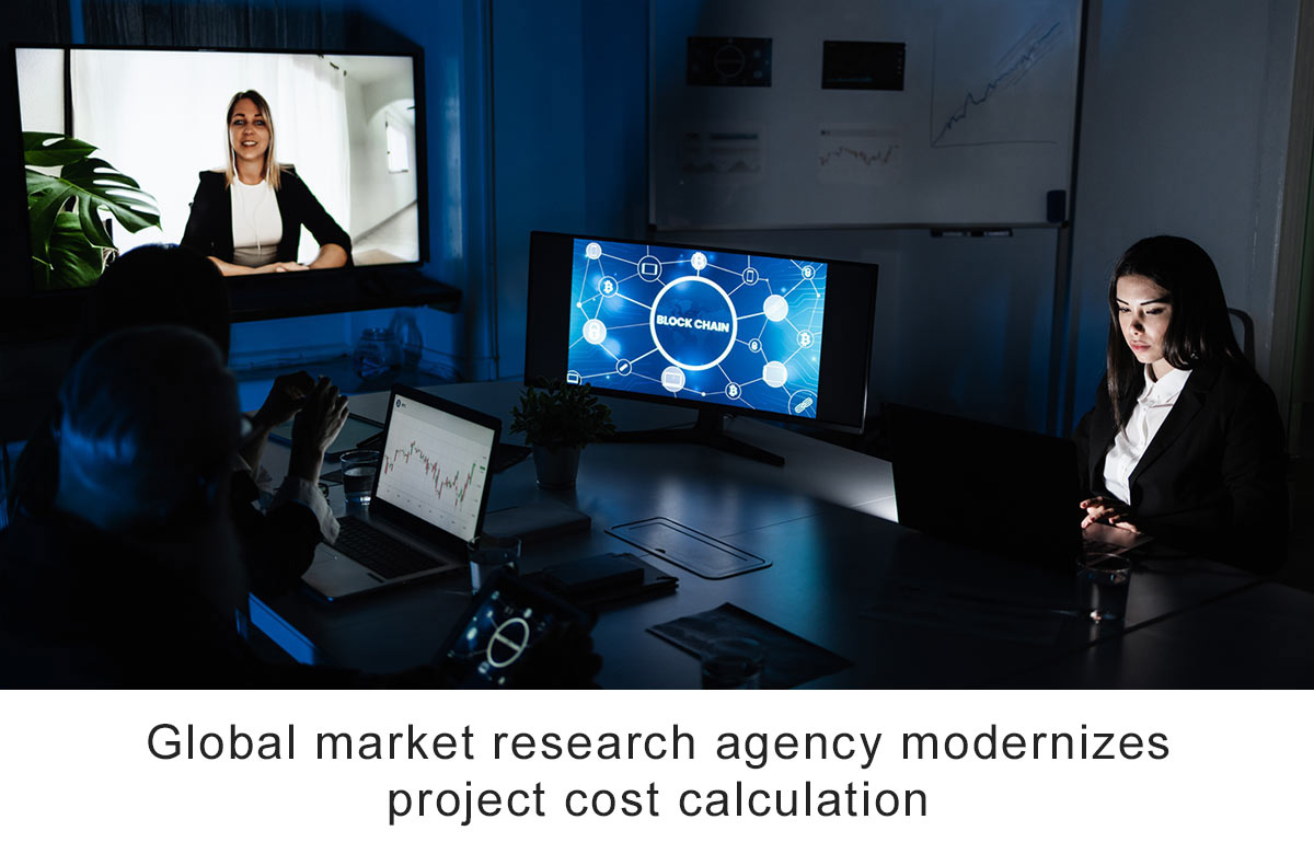 Global market research agency modernizes project cost calculation