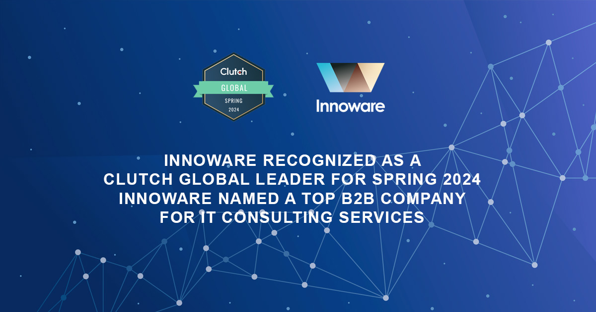 Innoware recognized as a Clutch Global Leader for Spring 2024 Innoware named a top B2B company for IT consulting services