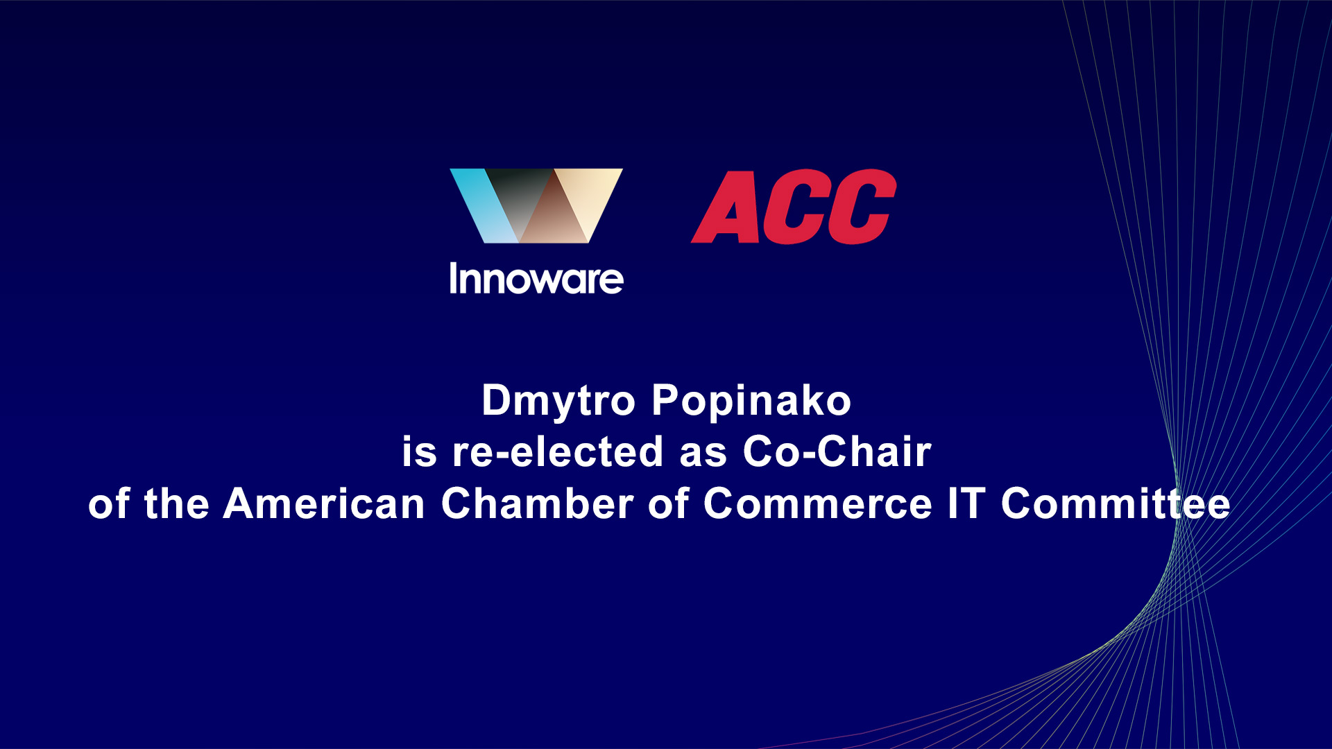 Dmytro Popinako is re-elected as Co-Chair of the American Chamber of Commerce IT Committee
