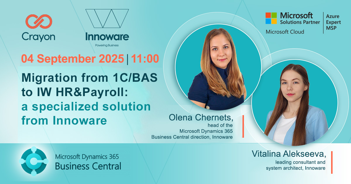 A practical webinar from Сrayon and Innoware: how Ukrainian businesses can abandon 1C/BAS in terms of HR accounting and payroll: migration to a specialized solution IW HR&Payroll