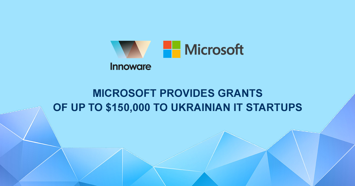 Microsoft provides grants of up to $150,000 to Ukrainian IT startups